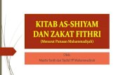 KITAB AS-SHIYAM DAN ZAKAT FITHRI · 2021. 4. 23. · sesuai dengan al-Quran surah al-Baqarah [2] ayat 185: ... ditekankan pada membaca al-Qur’an dengan tartil dan tadabbur, yakni