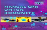 MANUAL CPR KOMUNITI - Ministry of Health · 2019. 9. 11. · bantuan kepada mangsa tercekik benda asing 46 bab 8 alat bantuan pernafasan 55 bab 9 hands-only cpr 57 lampiran ringkasan