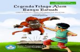 Bacaan untuk anak Legenda Teal ga Aal m Banyu Batuah · 2021. 4. 22. · Badan Pengembangan dan Pembinaan Bahasa, Kementerian Pendidikan dan Kebudayaan yang memberi kesempatan pada