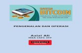 PENGENALAN DAN OPERASI - Rahsia Bitcoin · 2017. 10. 11. · pengenalan 6 operasi 1. sejarah bitcoin 11 2. apakah itu bitcoin? 14 3. kelebihan bitcoin 15 4. kekurangan bitcoin 18