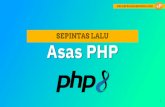 SEPINTAS LALU · 5 Apa itu PHP? 1. PHP adalah bahas a pengaturcara an untuk web 2. Pemproses an PHP berlaku di web ser ver (ser ver side) 3. PHP boleh membuat s ambungan ke database
