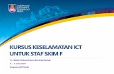 KURSUS KESELAMATAN ICT UNTUK STAF SKIM F