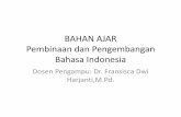 BAHAN AJAR Pembinaan dan Pengembangan Bahasa Indonesia