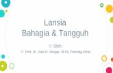 Lansia Bahagia & Tangguh - Fakultas Psikologi