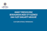 Image Thresholding berdasarkan Index of fuzziness dan ...